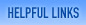 Helpful Links